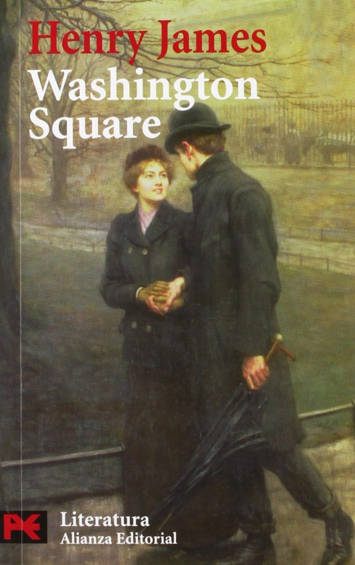 Washington Square (El Libro De Bolsillo - Literatura, Band 3465683) Contemporary literature
