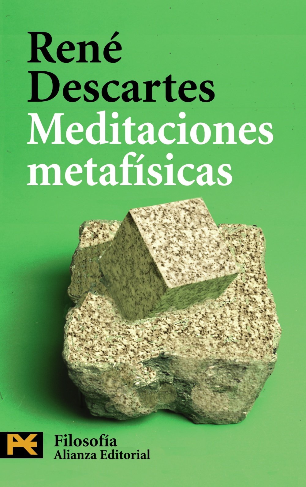 Meditaciones metafísicas (El Libro De Bolsillo - Filosofía, Band 3464464) Philosophy
