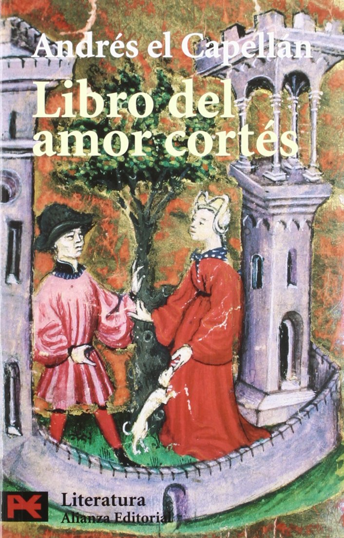Libro del amor cortés (El libro de bolsillo - Literatura, Band 5085) Classics