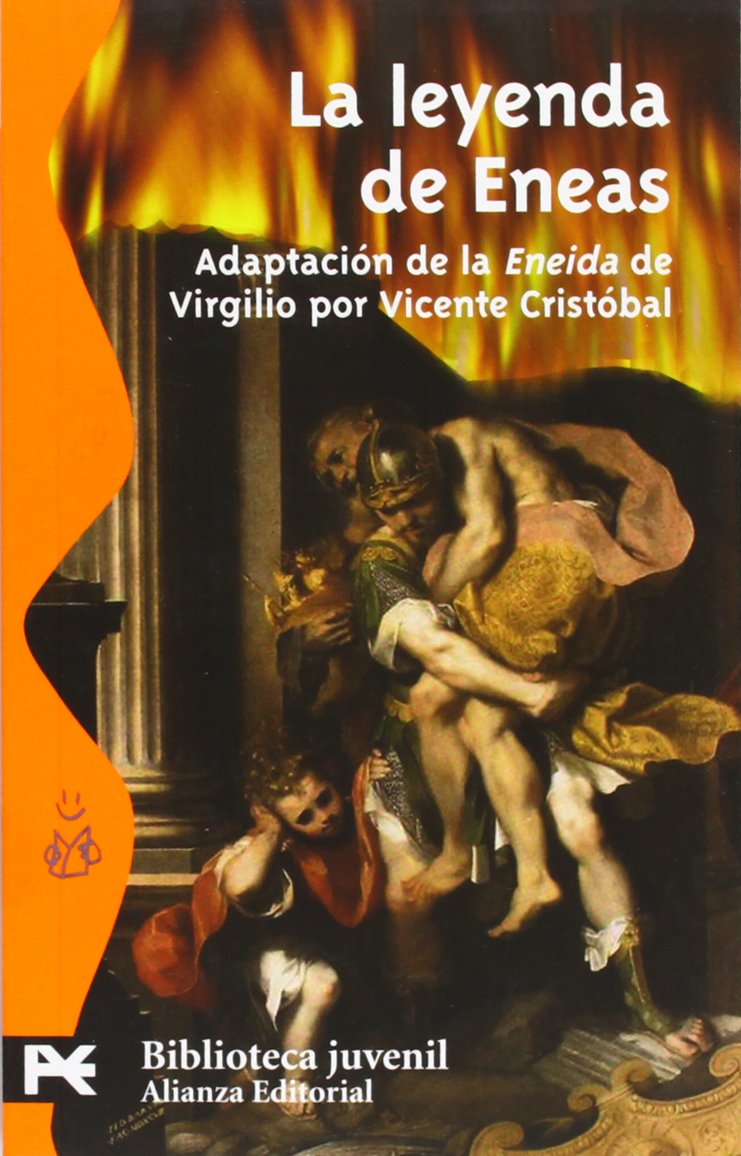 La leyenda de Eneas : adaptación de la Eneida de Virgilio Contemporary literature