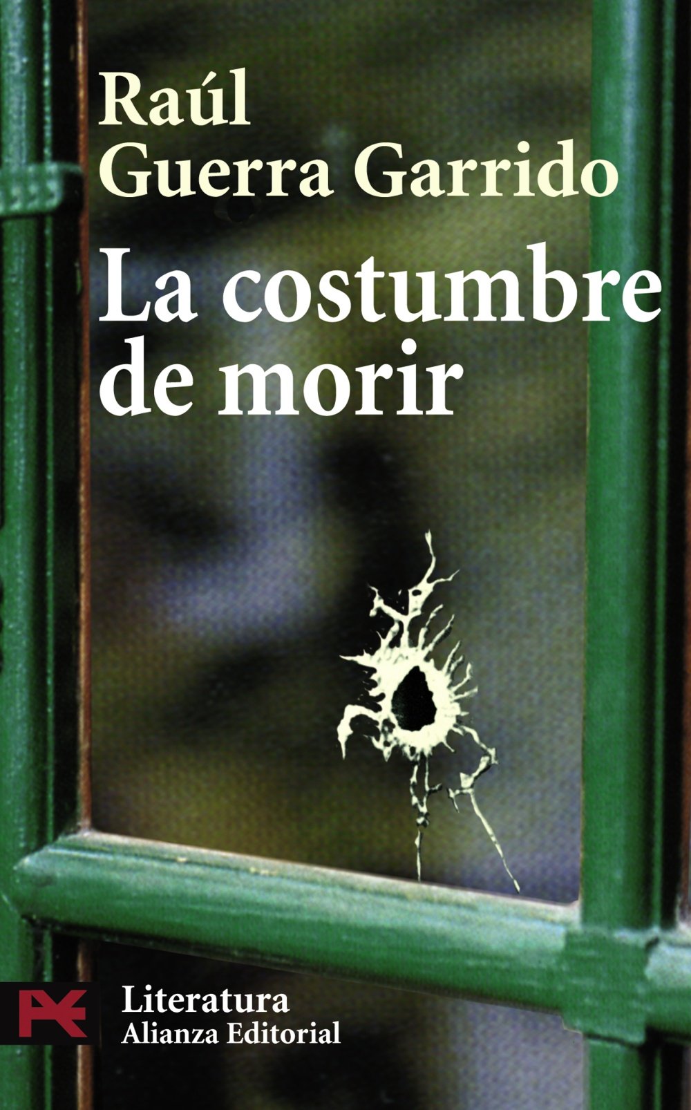 La costumbre de morir (El libro de bolsillo - Literatura) Contemporary literature