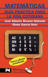 Matemáticas : guía práctica para la vida cotidiana Learning & Reference