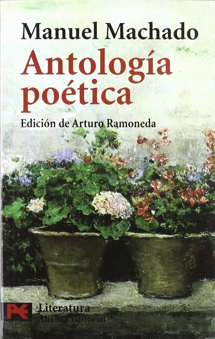 Antología poética (El Libro De Bolsillo - Literatura, Band 5099) Poetry