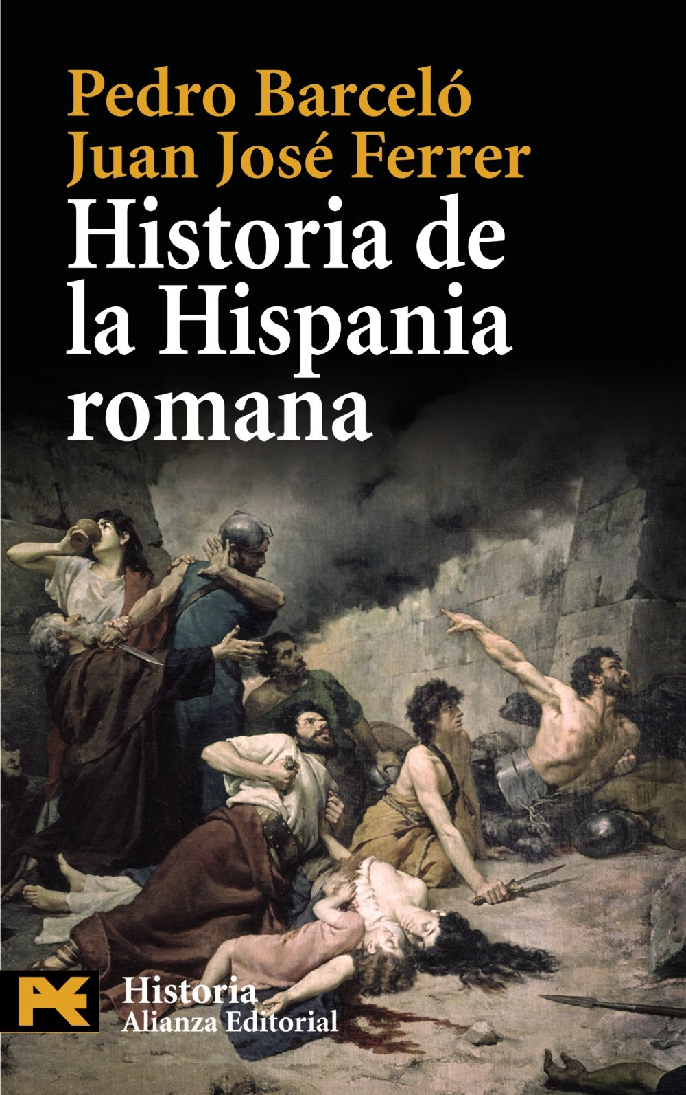 Historia de la Hispania romana (El Libro De Bolsillo - Historia) Social Sciences