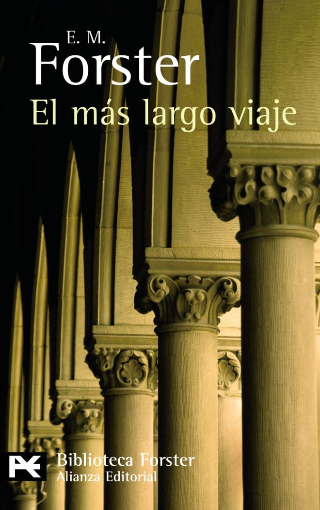 El más largo viaje (El libro de bolsillo - Bibliotecas de autor - Biblioteca Forster) Classics