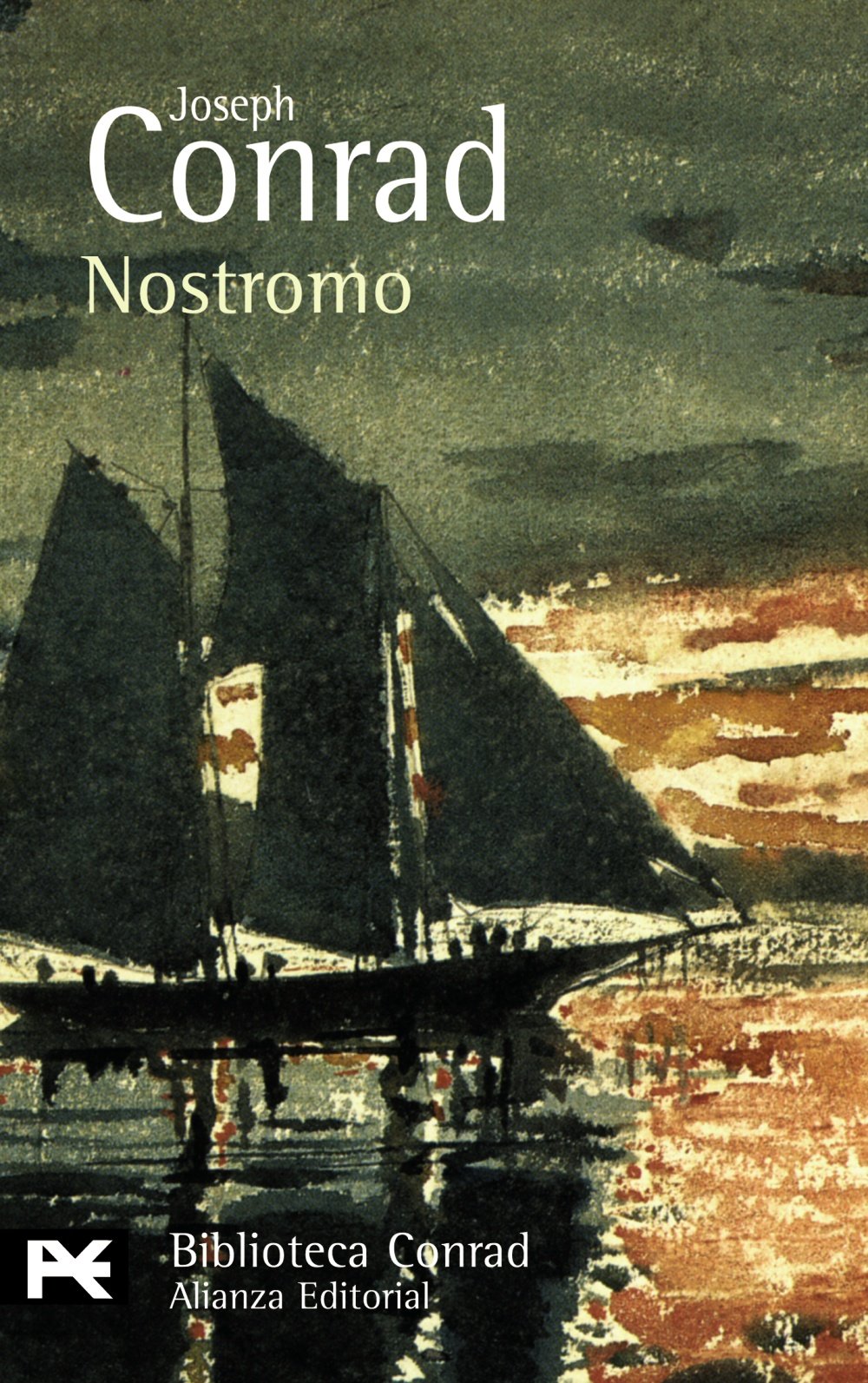 Nostromo: Relato del litoral: Relato del litoral / A Tale of the Seaboard (El Libro De Bolsillo - Bibliotecas De Autor - Biblioteca Conrad) Action & Adventure