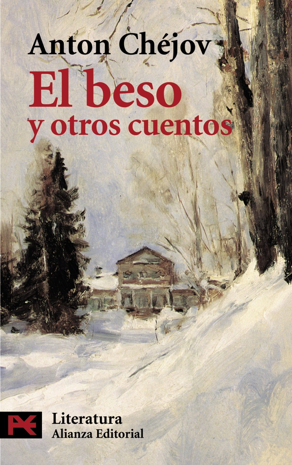El beso y otros cuentos (El Libro De Bolsillo - Literatura) Essays & Short Stories