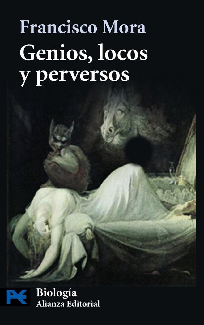 Mora Teruel, F: Genios, locos y perversos : cerebro, enferme Learning & Reference