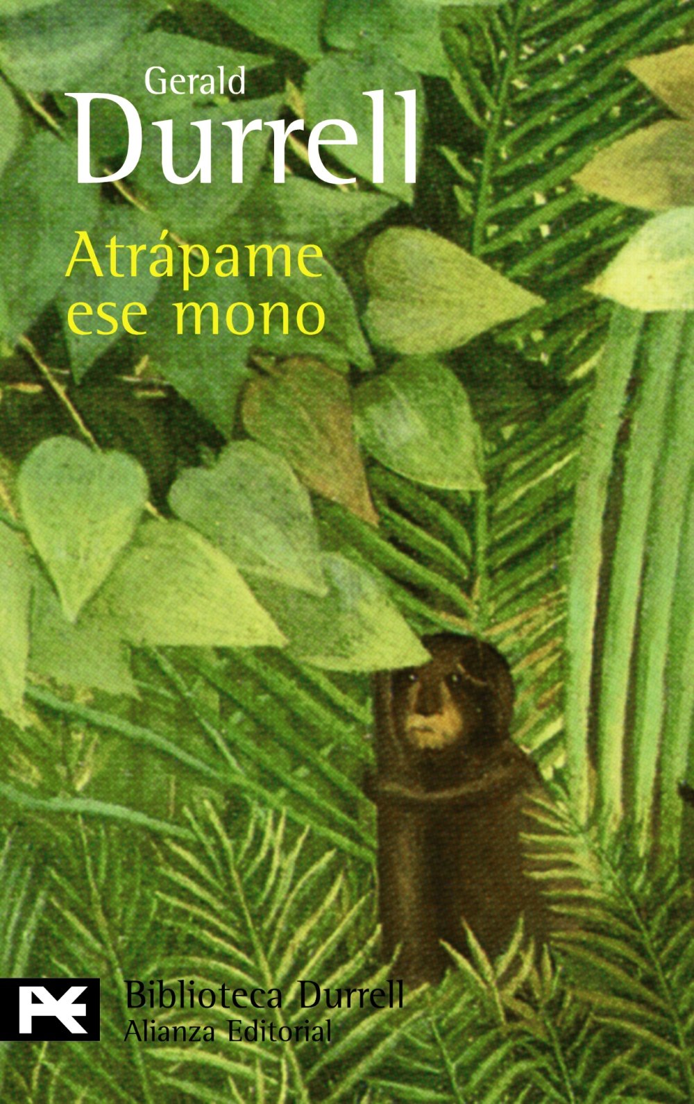 Atrápame ese mono (El libro de bolsillo - Bibliotecas de autor - Biblioteca Durrell) Social Sciences