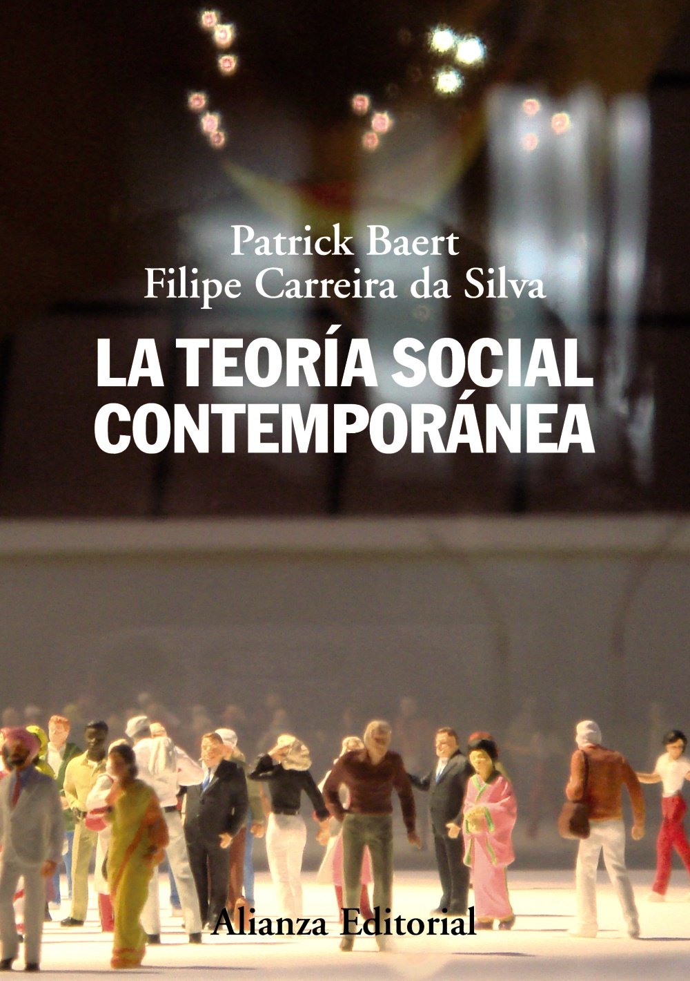 Silva, F: Teoría social contemporánea book