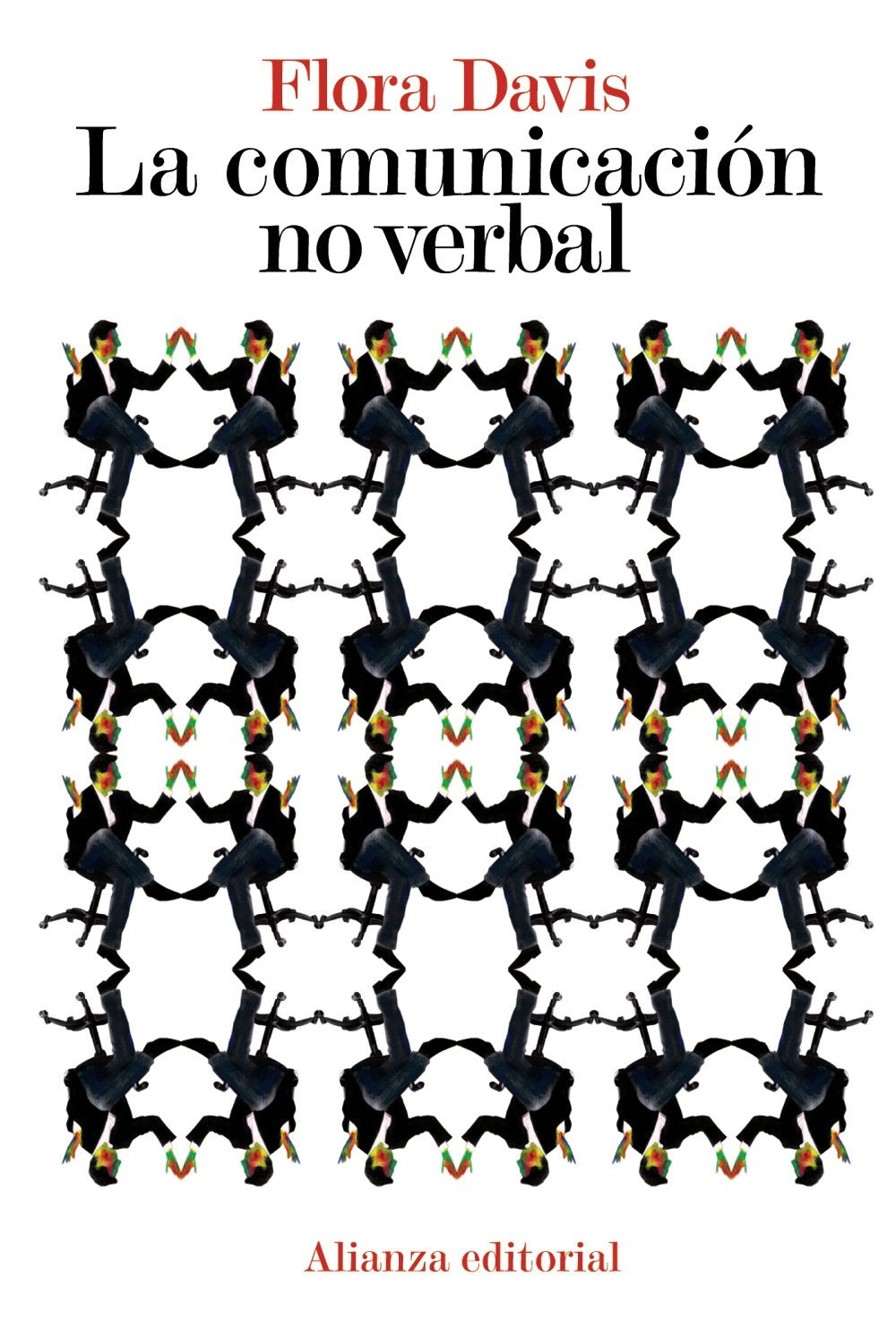 La comunicación no verbal (El libro de bolsillo - Ciencias sociales) Medicine