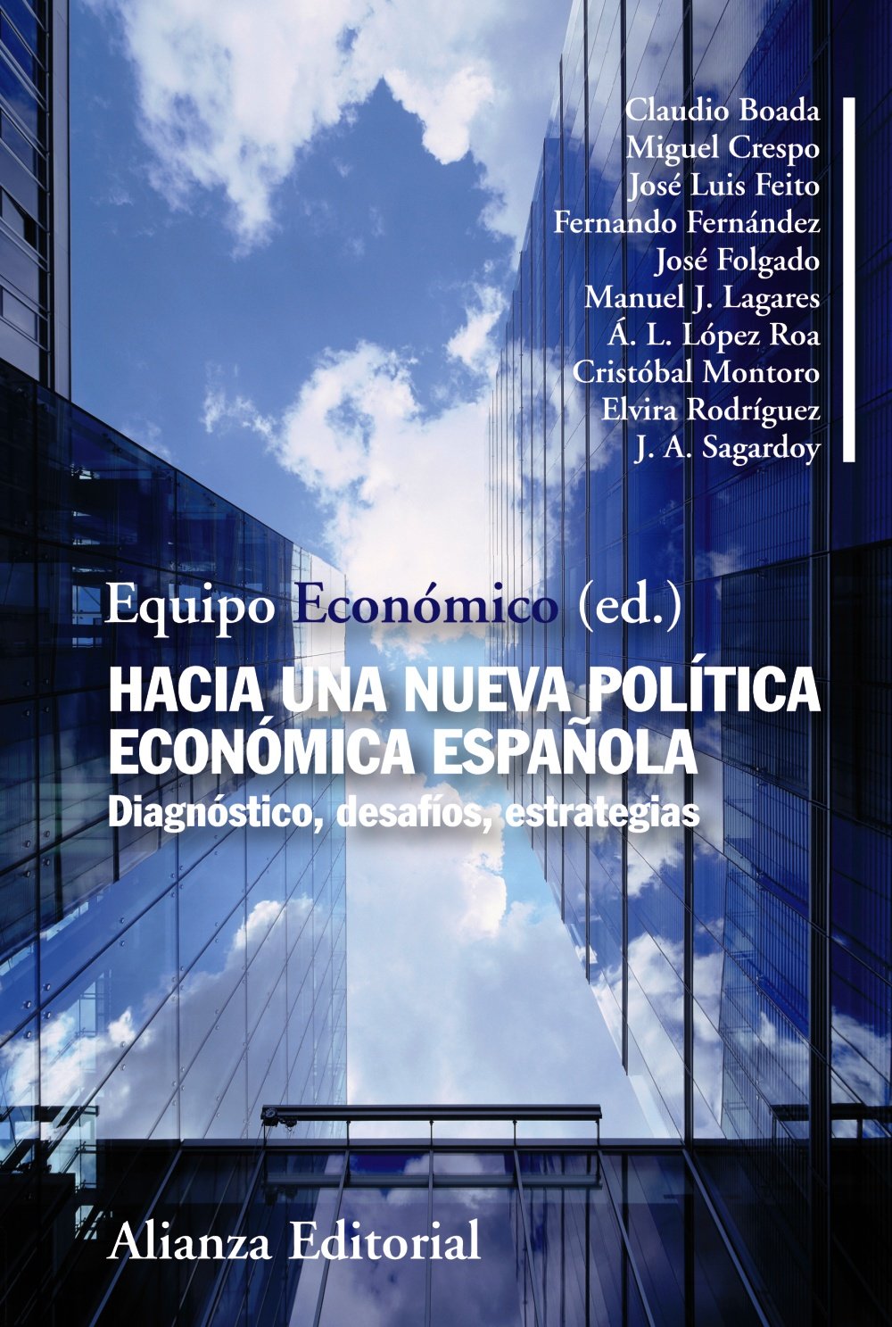 Hacia una nueva política económica española: Diagnóstico, desafíos, estrategias book