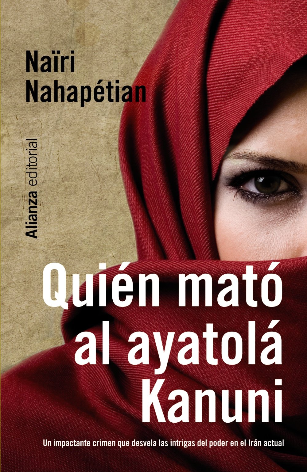 Quién mató al ayatolá Kanuni book