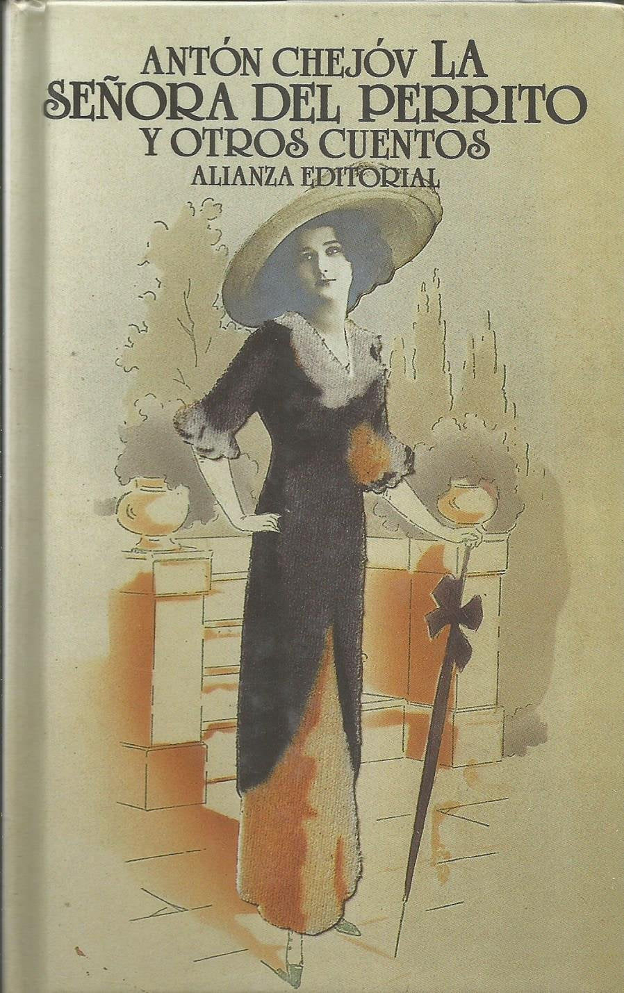 La senora del perrito y otros cuentos/ The Lady with a Dog and Other Stories Essays & Short Stories