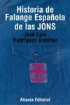 Historia de la falange espanola de las jons / History of The Spanish Falange Jons (Libros Singulares) Politics & History