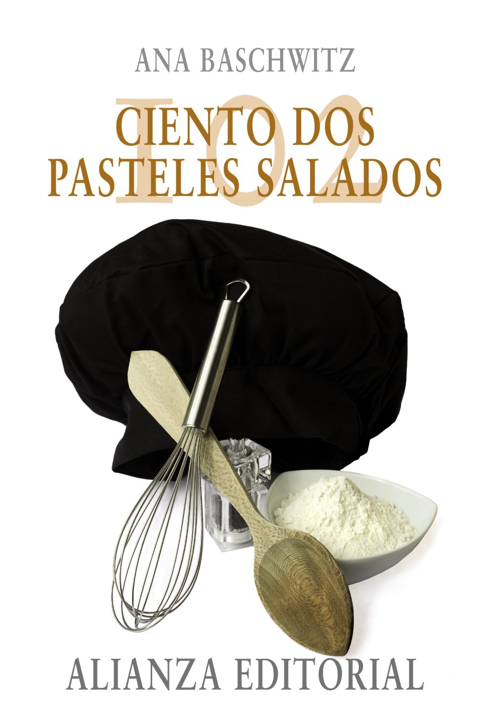 102 pasteles salados/ 102 Salty Cakes book