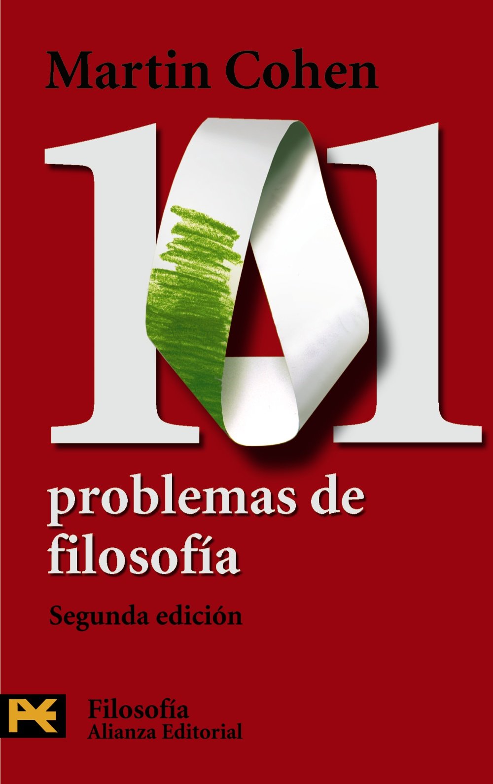 101 problemas de filosofía (El Libro De Bolsillo - Filosofía, Band 4488) Philosophy