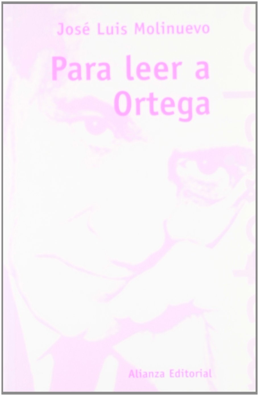 Para leer a Ortega (El libro universitario - Materiales) Philosophy