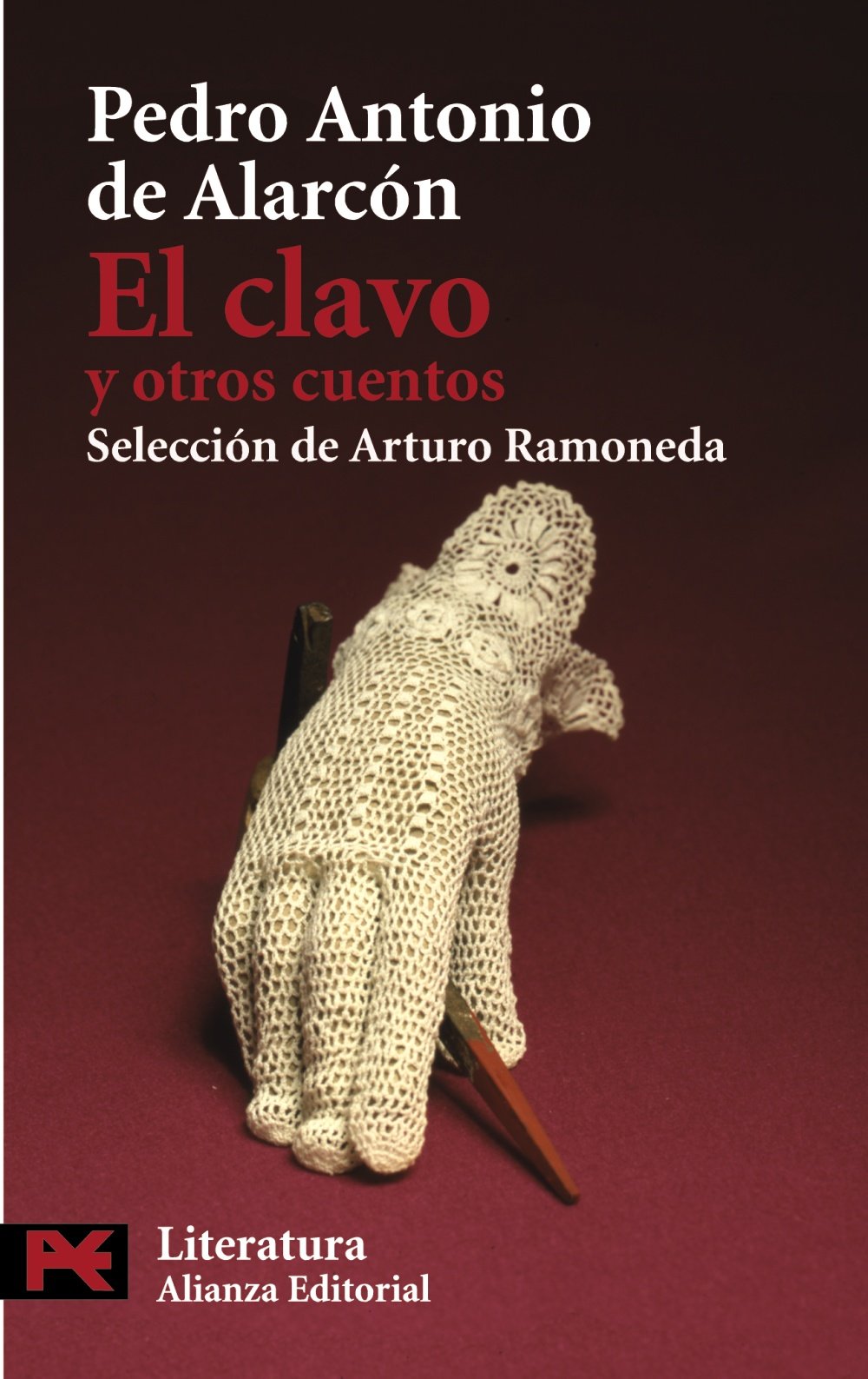 El clavo y otros cuentos (El libro de bolsillo - Literatura) Contemporary literature