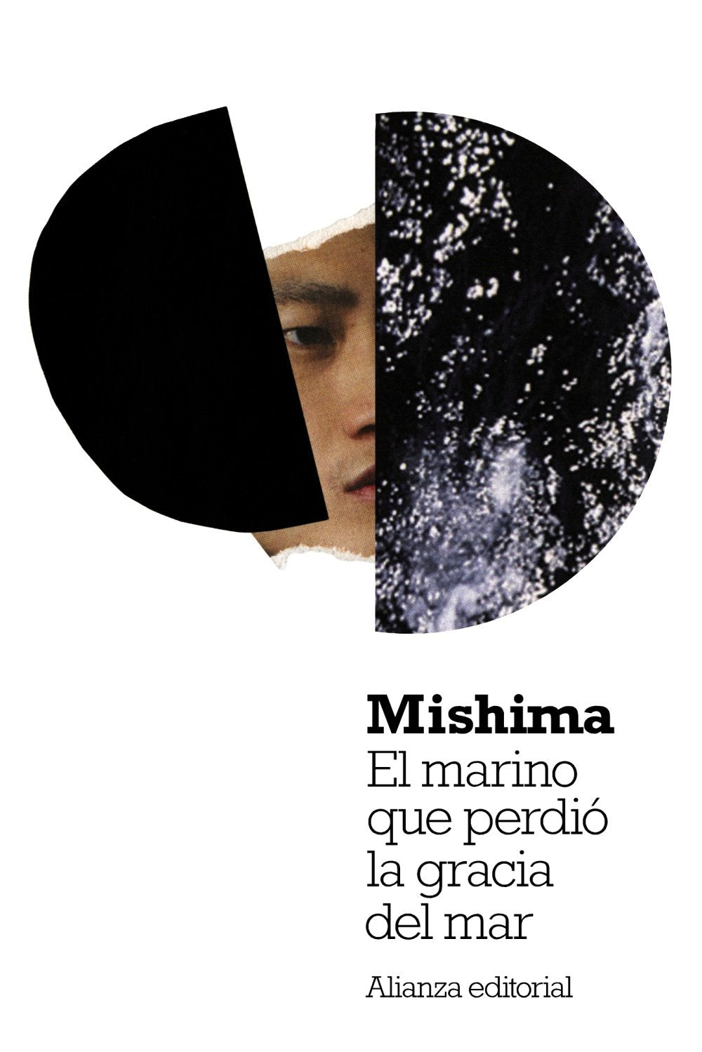 El marino que perdió la gracia del mar (El libro de bolsillo - Bibliotecas de autor - Biblioteca Mishima) Contemporary literature
