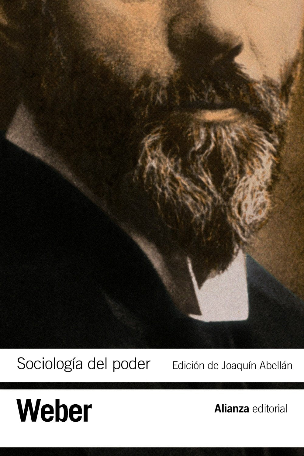 Sociología del poder: los tipos de dominación (El libro de bolsillo - Bibliotecas de autor - Biblioteca Weber) Social Sciences