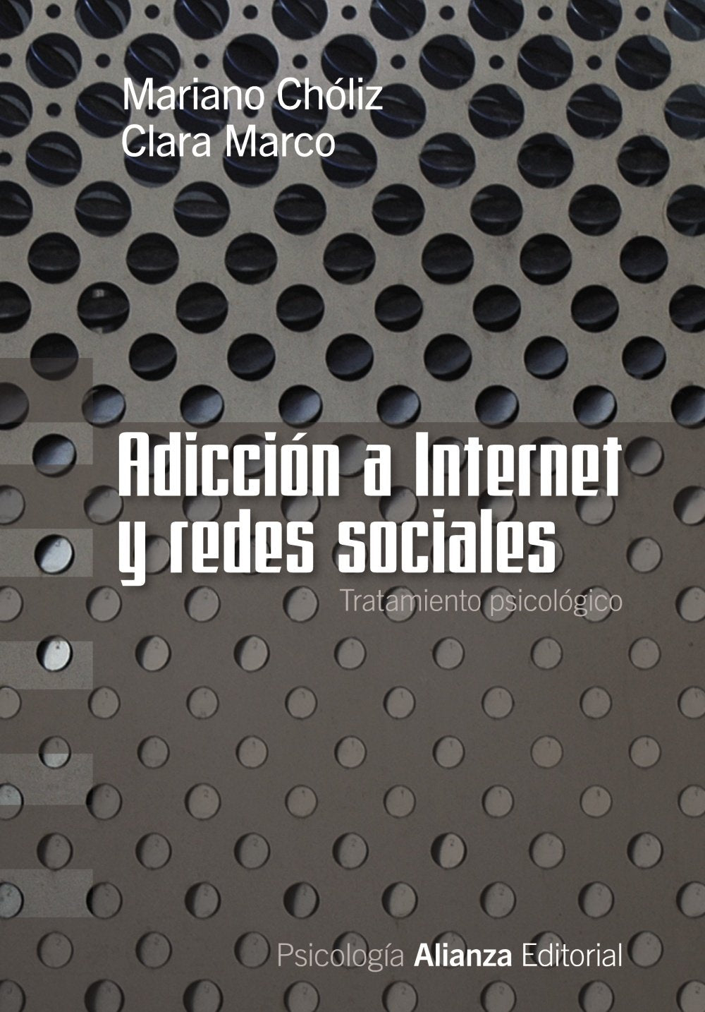 Adicción a Internet y redes sociales: Tratamiento psicológico book