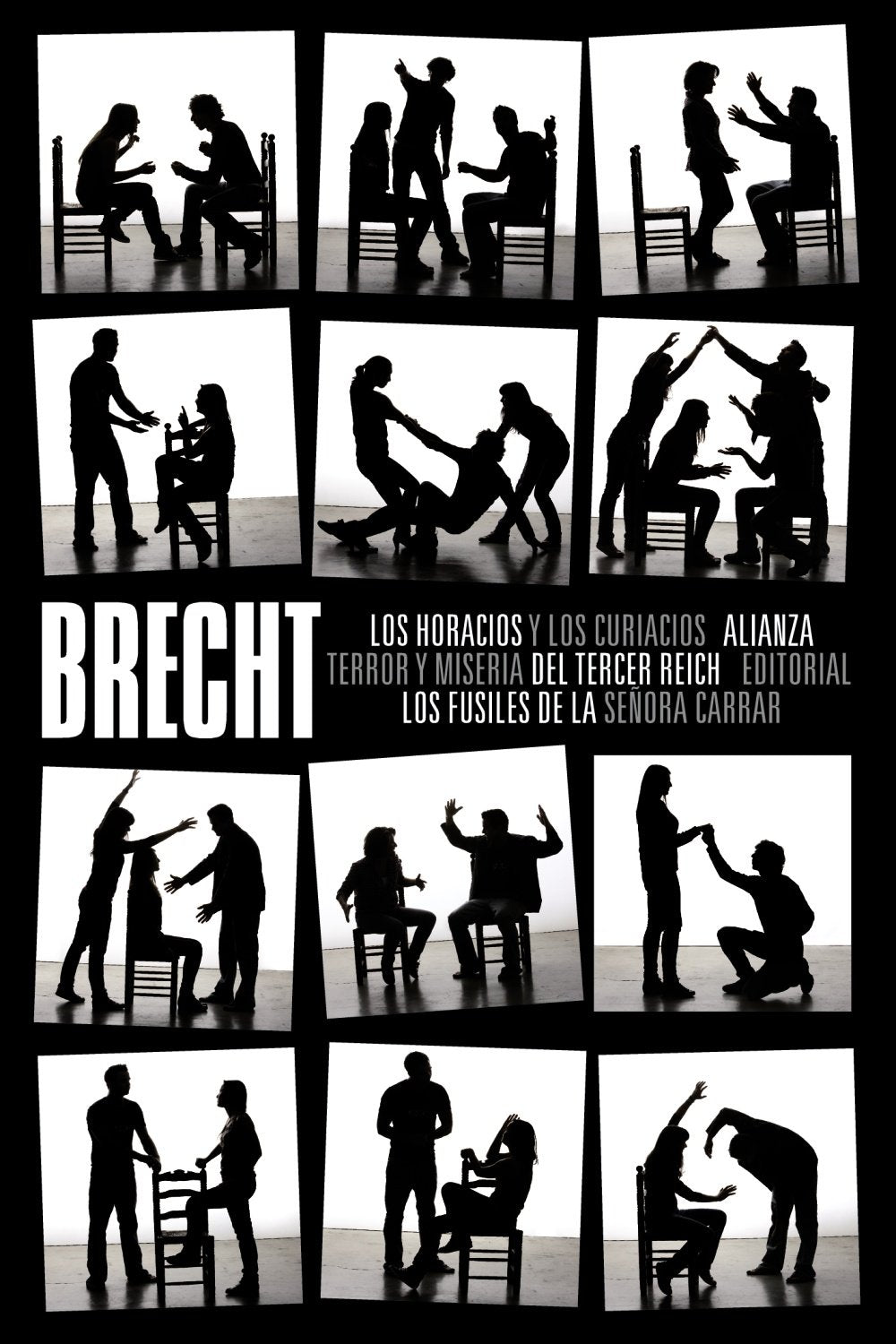 Los horacios y los curiacios & Terror y miseria del Tercer Reich & Los fusiles de la señora Carrar / The Horatii and Curiatii & Fear and Misery ... Carrar: Teatro completo / Complete Plays book