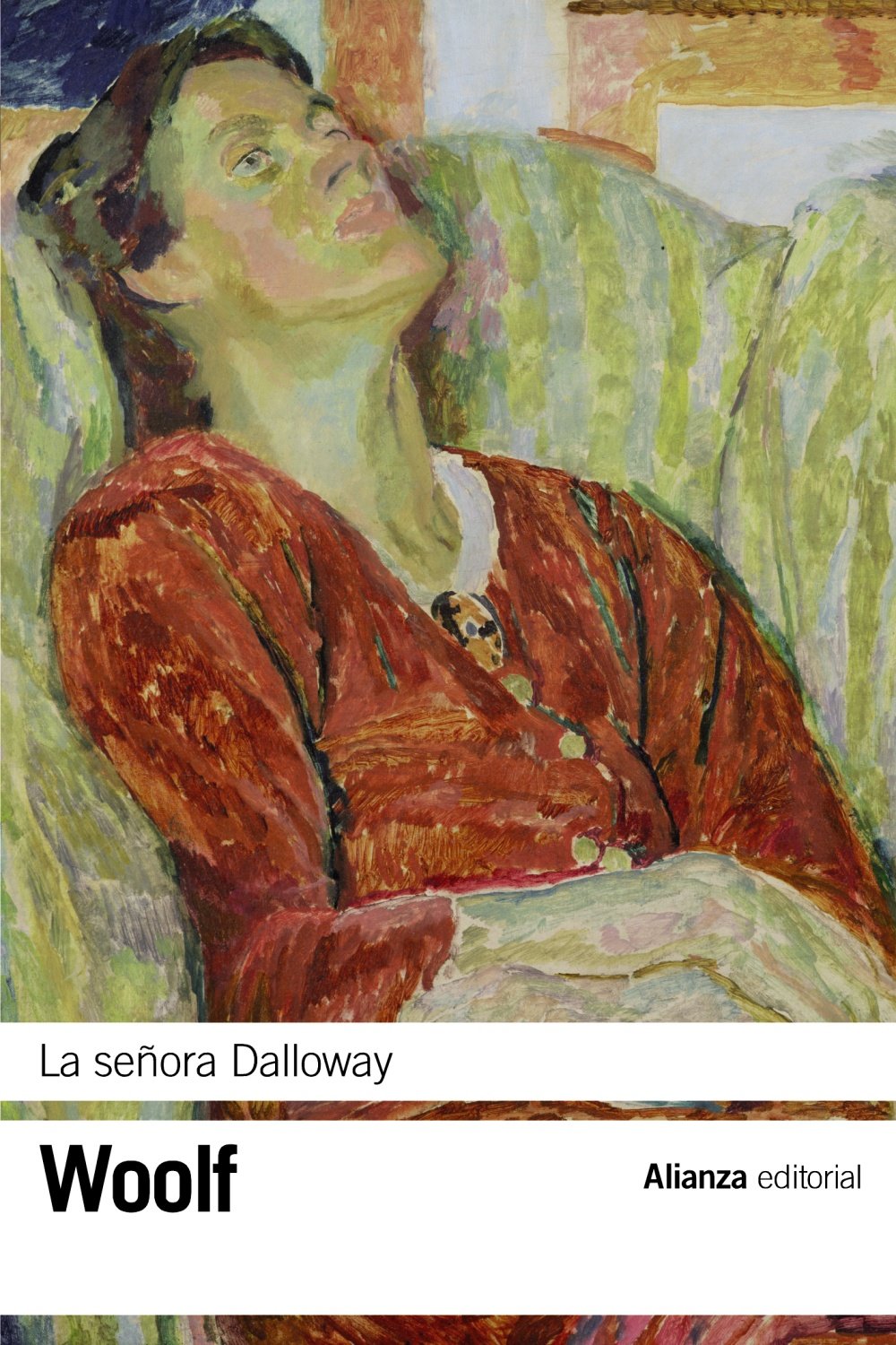 La señora Dalloway (El libro de bolsillo - Bibliotecas de autor - Biblioteca Woolf) Classics
