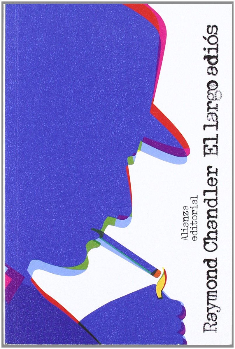 El largo adiós (El Libro De Bolsillo - Bibliotecas De Autor - Biblioteca Chandler) Non-fiction