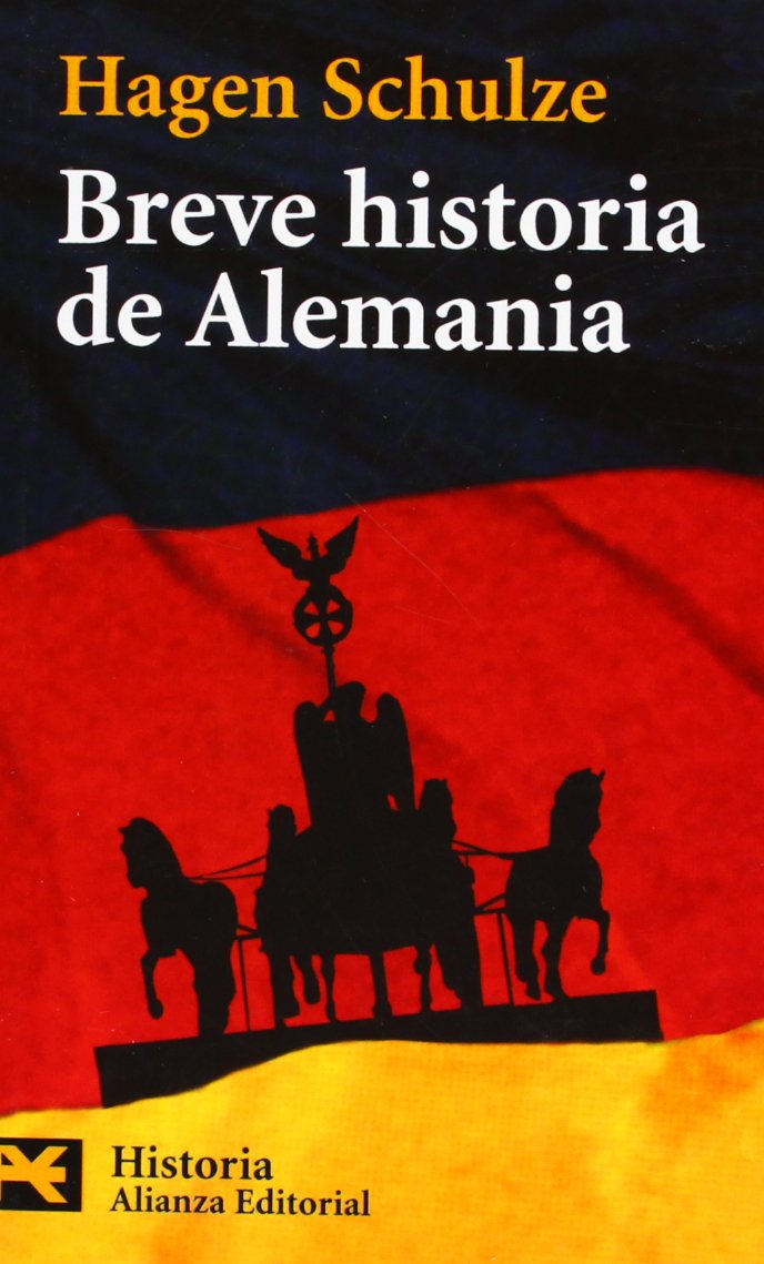 Breve Historia De Alemania / Brief History of Germany (Humanidades / Humanities, 4201) book