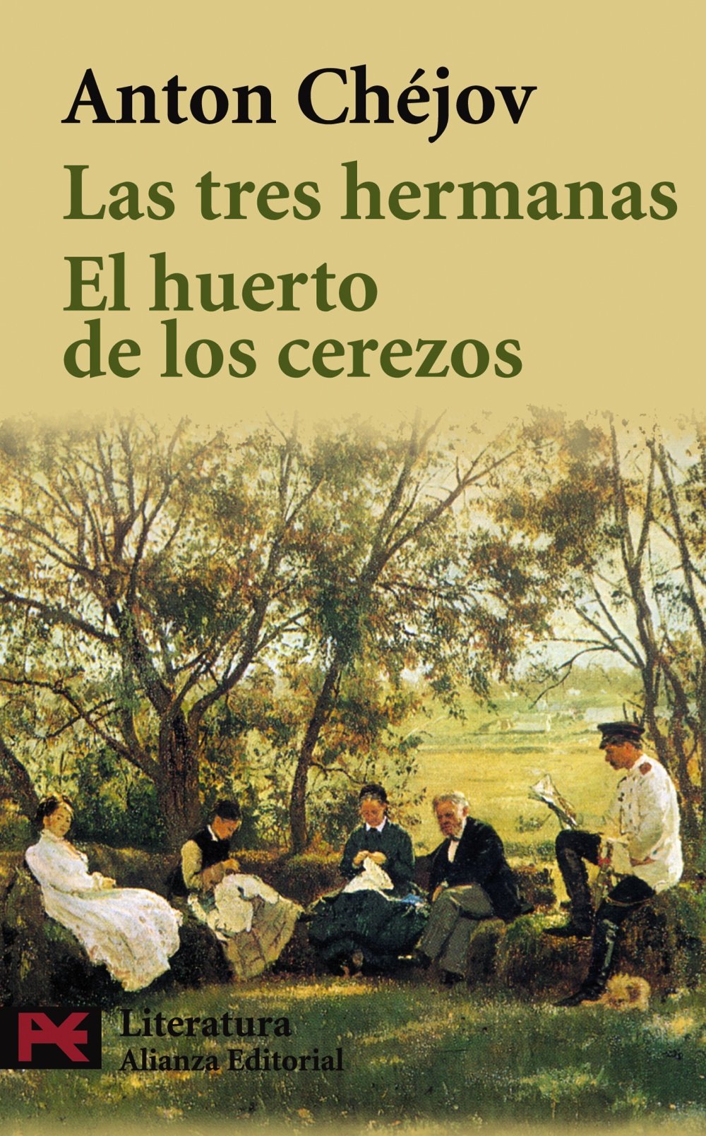Las tres hermanas; El huerto de los cerezos (El Libro De Bolsillo - Literatura, Band 5589) Classics