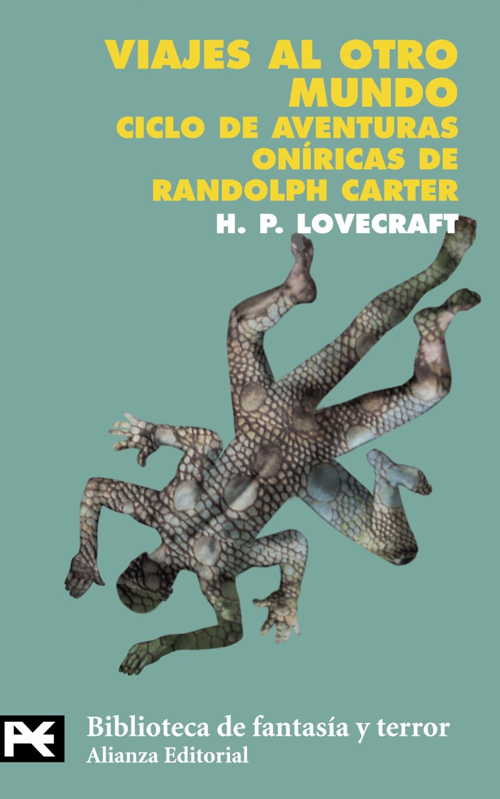 Viajes al otro mundo : ciclo a aventuras oníricas de Randolph Carter: Ciclo De Aventuras Oniricas De Randolph Carter / Cycle of Adventures and Dreams ... Temáticas - Biblioteca De Fantasía Y Terror) Contemporary literature Books