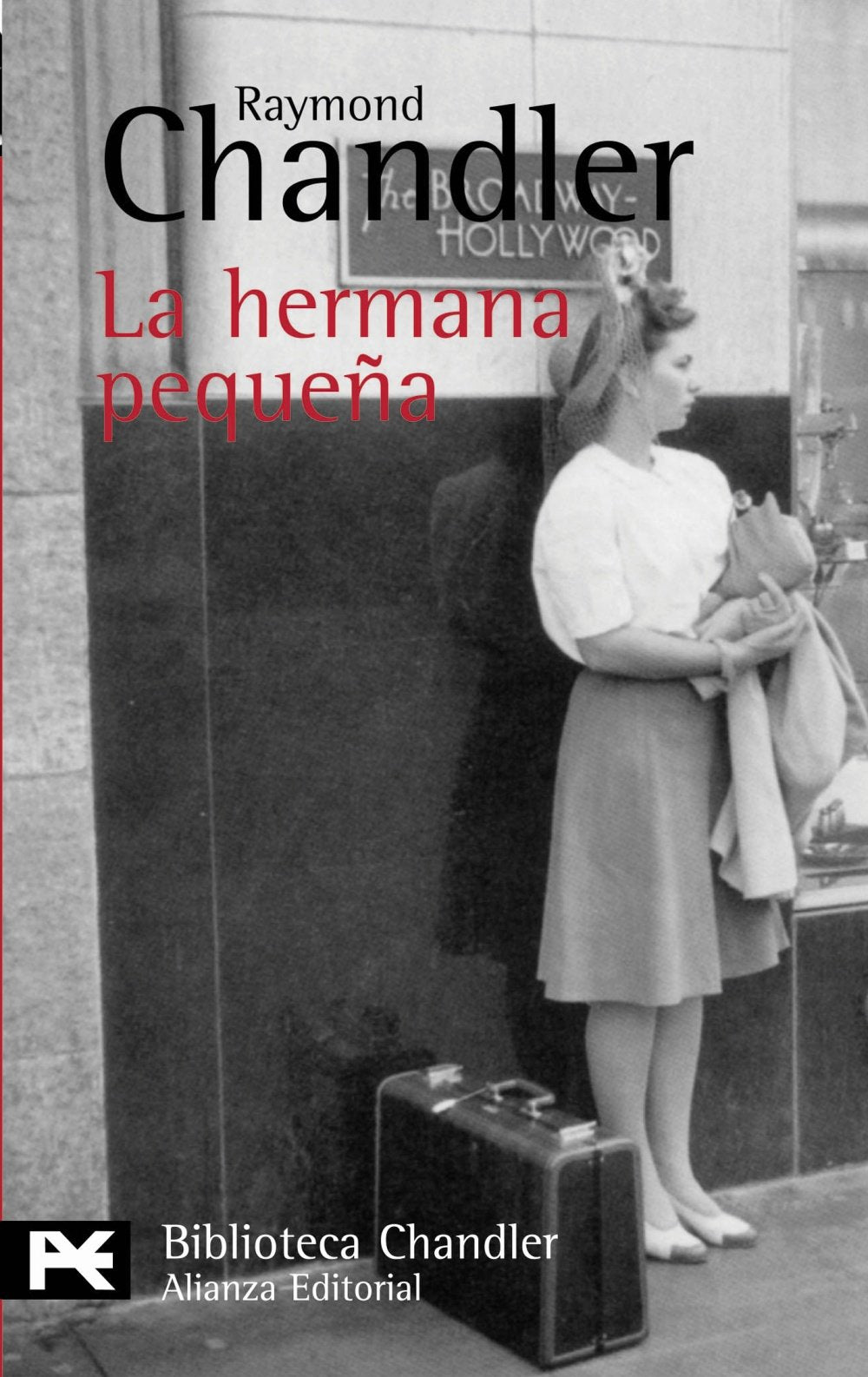 La hermana pequeña (El Libro De Bolsillo - Bibliotecas De Autor - Biblioteca Chandler) Detective & CSI