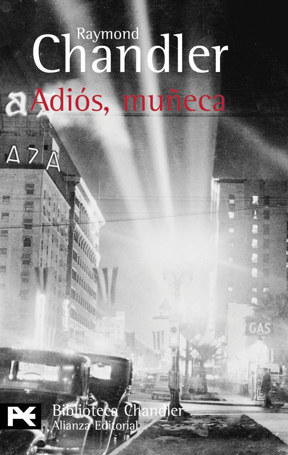 Adiós, muñeca (El Libro De Bolsillo - Bibliotecas De Autor - Biblioteca Chandler, Band 702) Detective & CSI