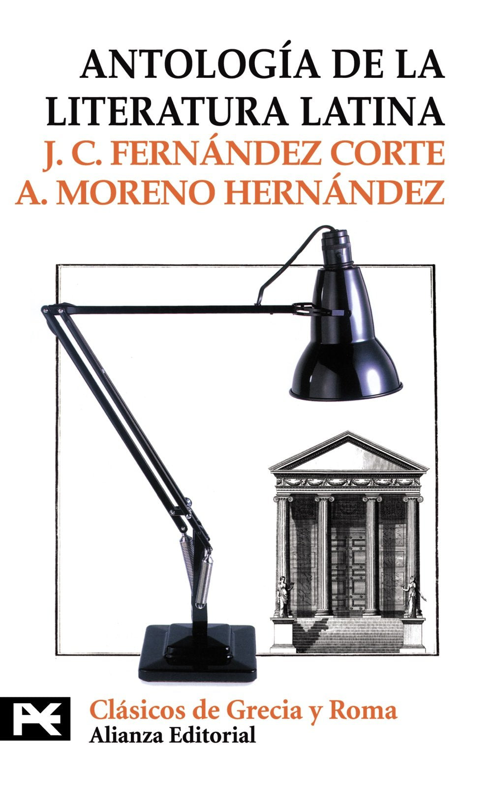 Antología de la literatura latina : (ss. III a. C. - II d. C.) (El Libro De Bolsillo - Bibliotecas Temáticas - Biblioteca De Clásicos De Grecia Y Roma, Band 8245) Historical Fiction
