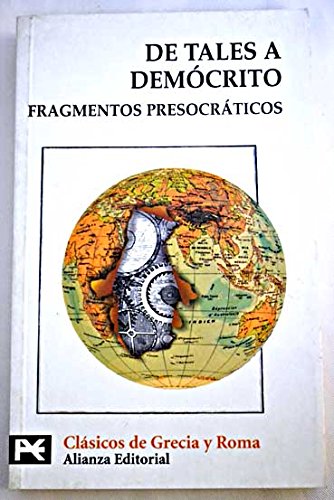 De Tales a Democrito / From Thales to Democritus: Fragmentos Presocraticos book