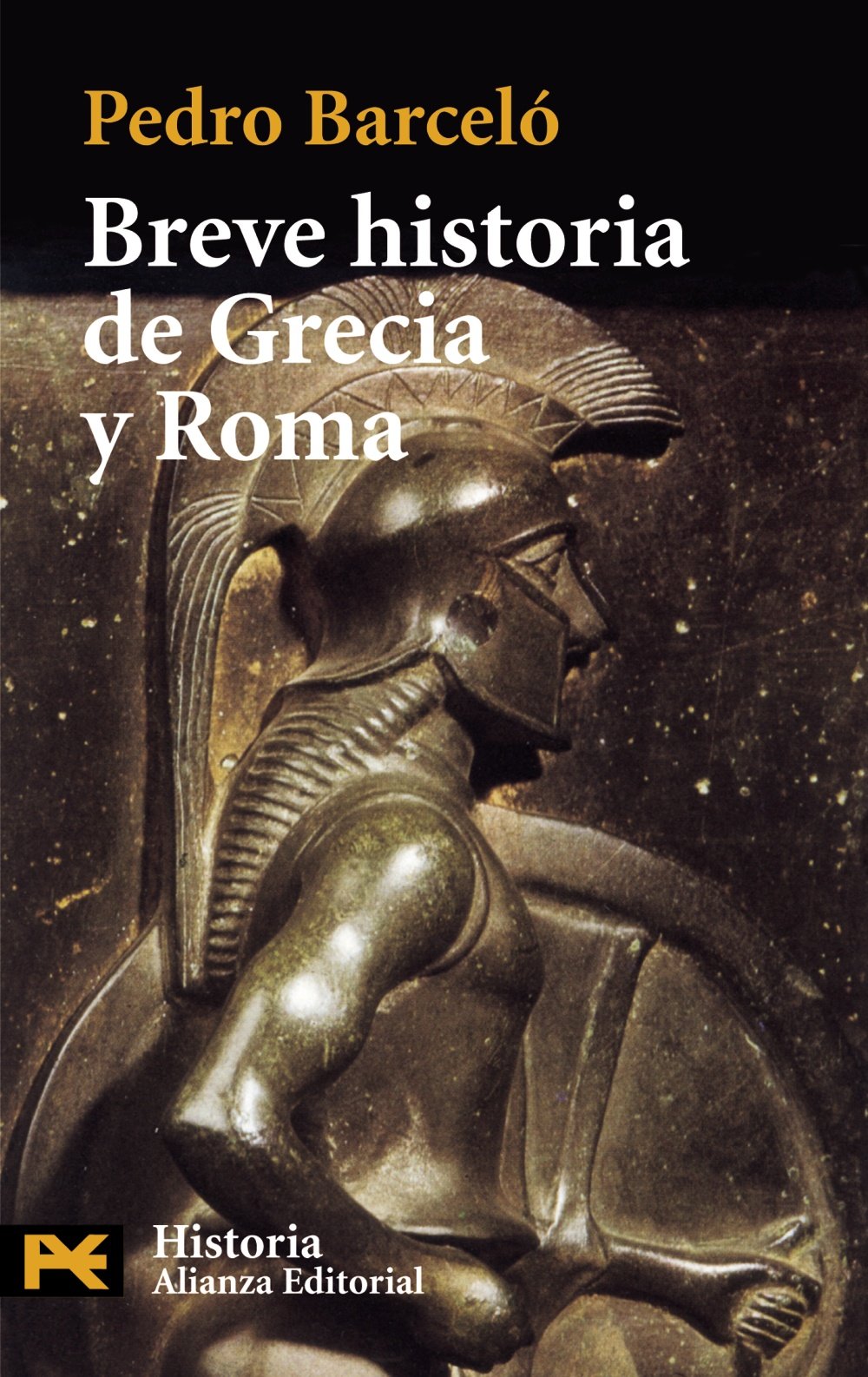 Breve historia de Grecia y Roma (El Libro De Bolsillo - Historia, Band 4202) Social Sciences