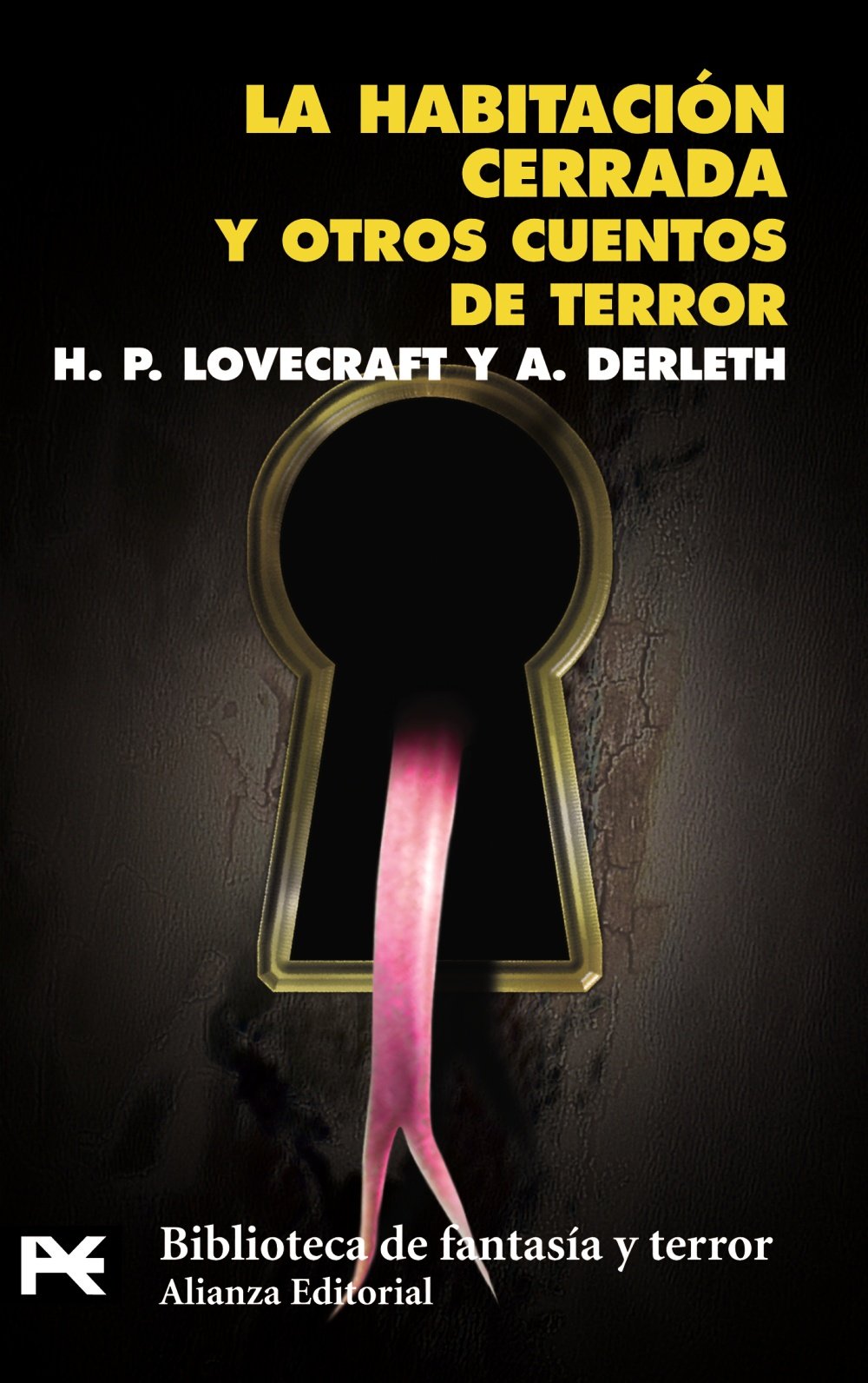 La habitación cerrada y otros cuentos de terror (El Libro De Bolsillo - Bibliotecas Temáticas - Biblioteca De Fantasía Y Terror) Contemporary literature