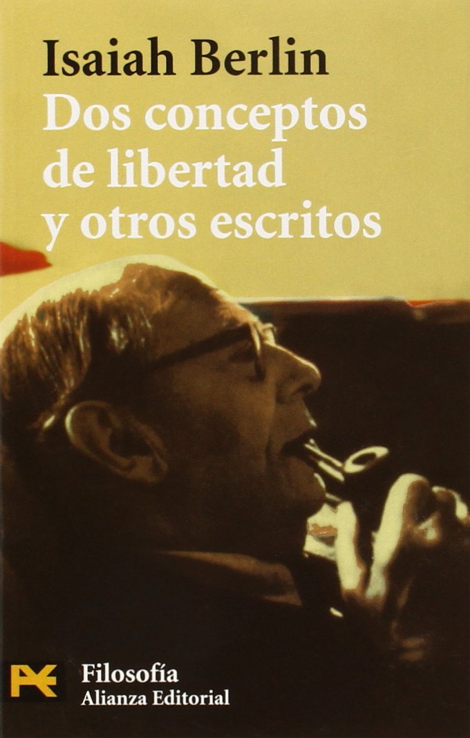 Dos conceptos de libertad y otros escritos : el fin justifica los medios, mi trayectoria intelectual: El fin justifica los medios. Mi trayectoria ... Path (El Libro De Bolsillo - Filosofía) Philosophy