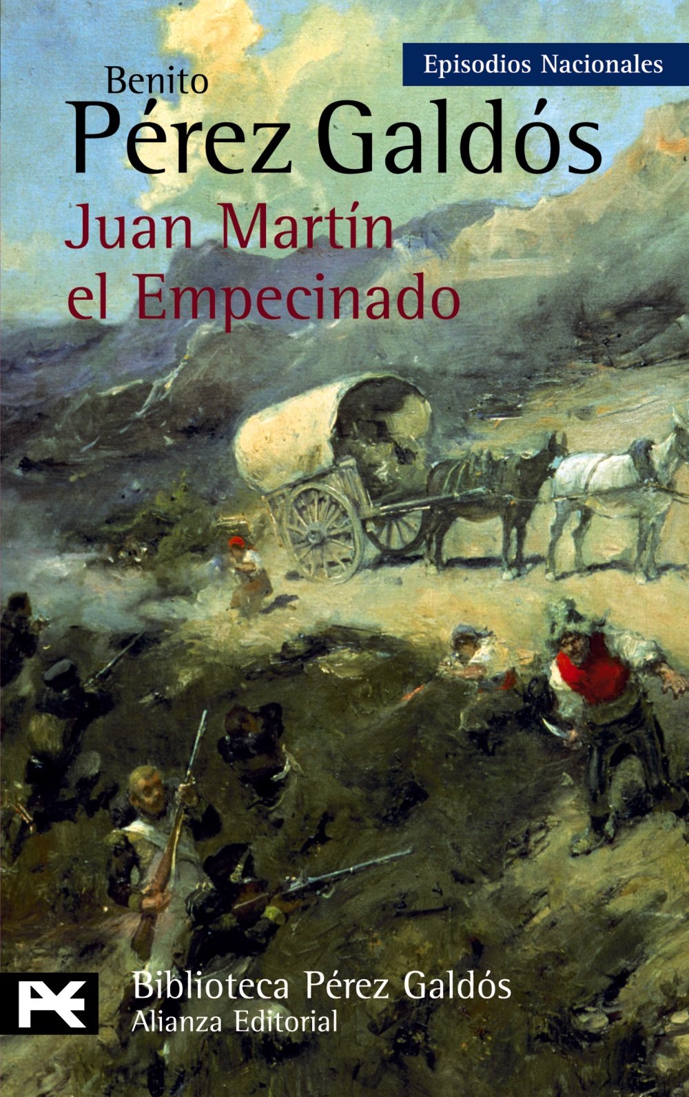 Episodios Nacionales, 9. Juan Martín el Empecinado (El Libro De Bolsillo - Bibliotecas De Autor - Biblioteca Pérez Galdós - Episodios Nacionales, Band 9) Contemporary literature