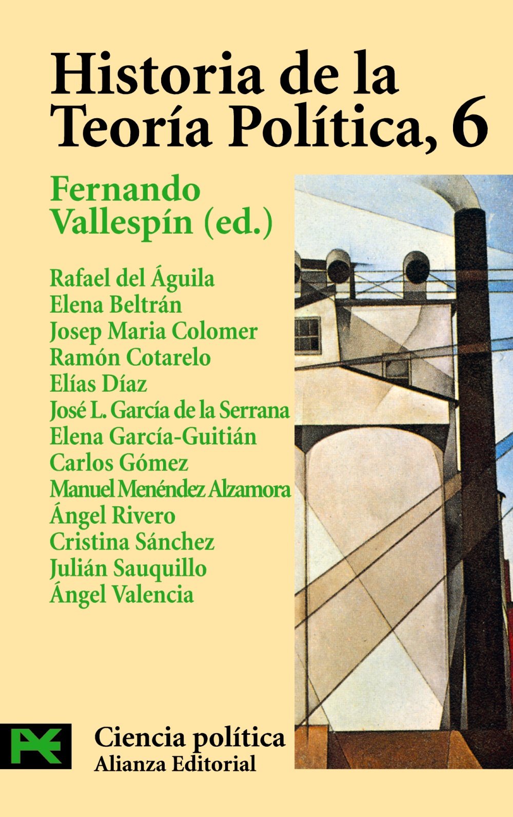 Historia de la teoria politica / History of Political Theory: La Reestructuracion Contemporanea Del Pensamiento Politico (6) book