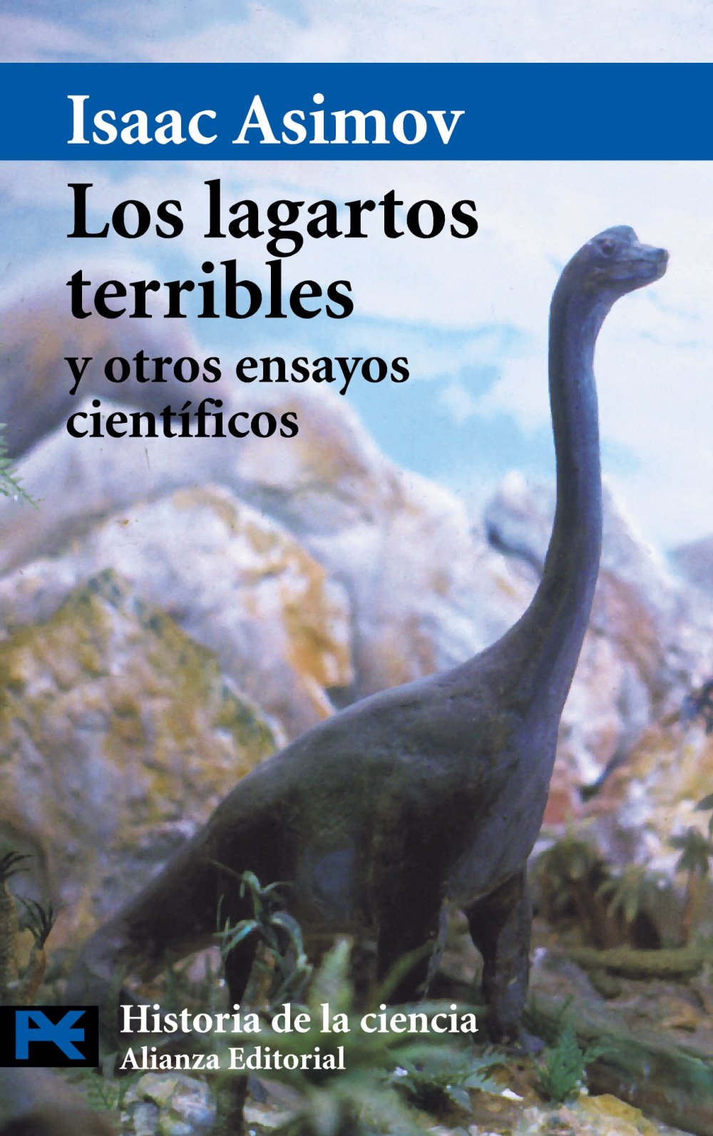 Los lagartos terribles y otros ensayos cientificos / Terrible Lizards and other Scientific Tests book