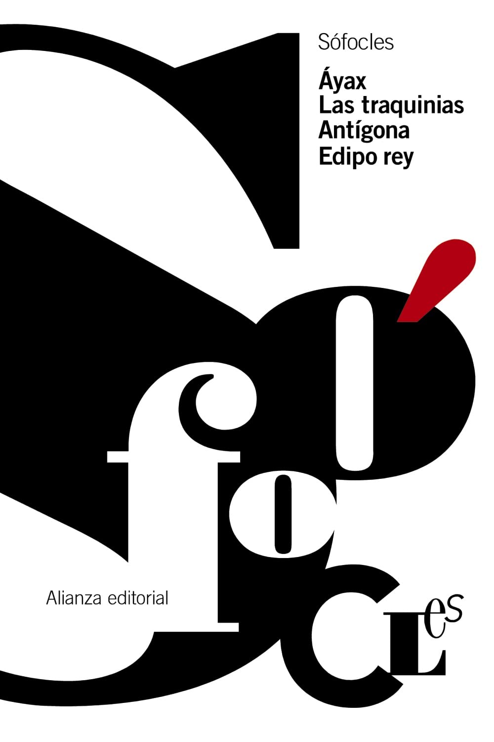 Áyax ; Las Traquinias ; Antígona ; Edipo Rey Social Sciences
