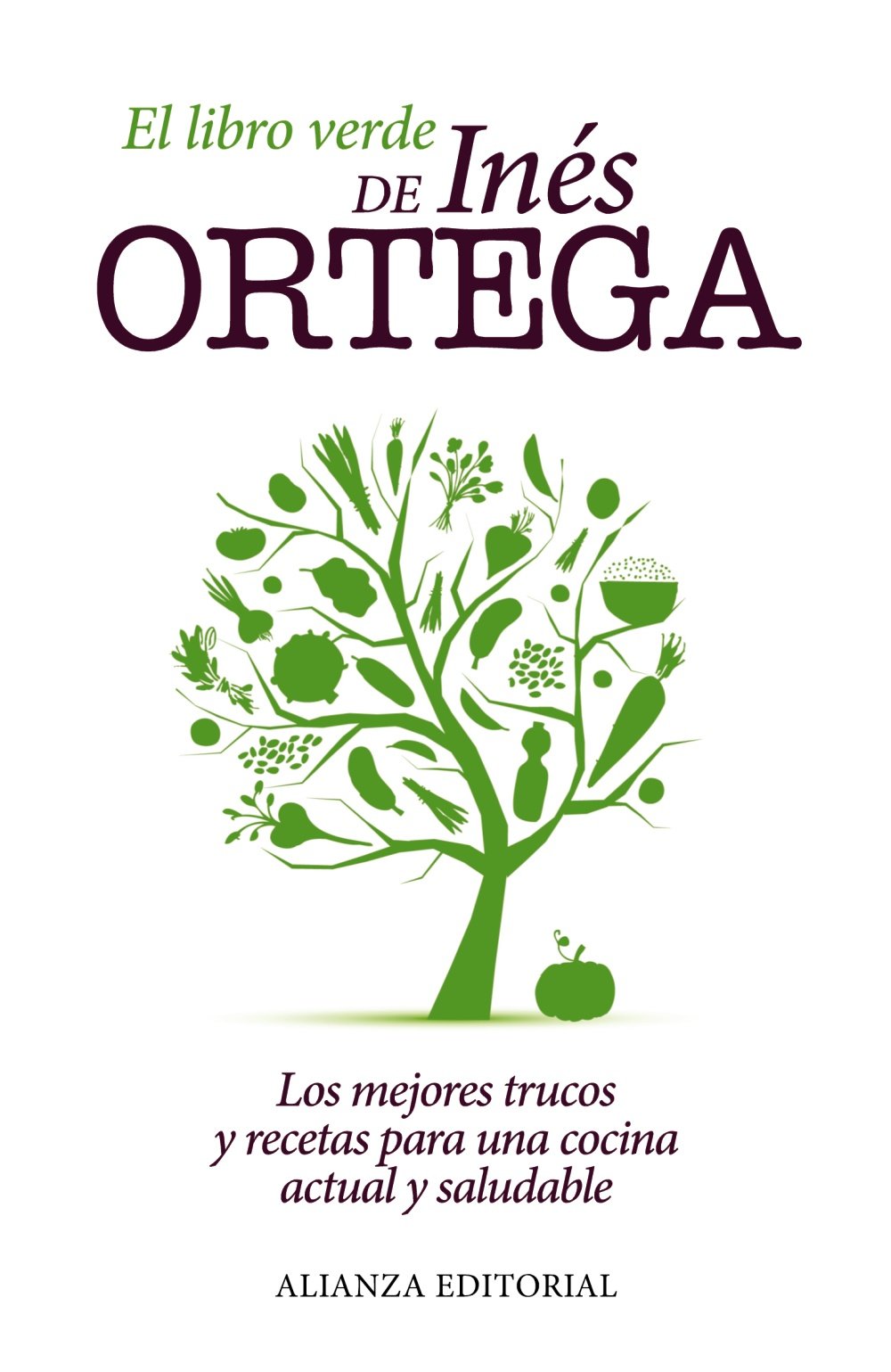 El libro verde de Inés Ortega Leisure, Home & Garden Books