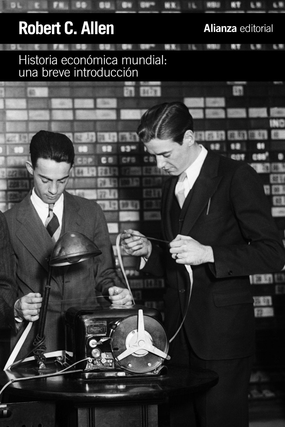 Historia económica mundial / Global economic history: Una breve introducción / A very Short Introduction book