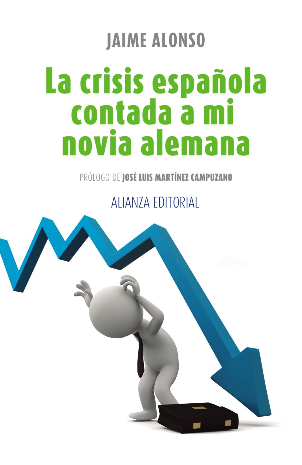 La crisis española contada a mi novia alemana Contemporary literature