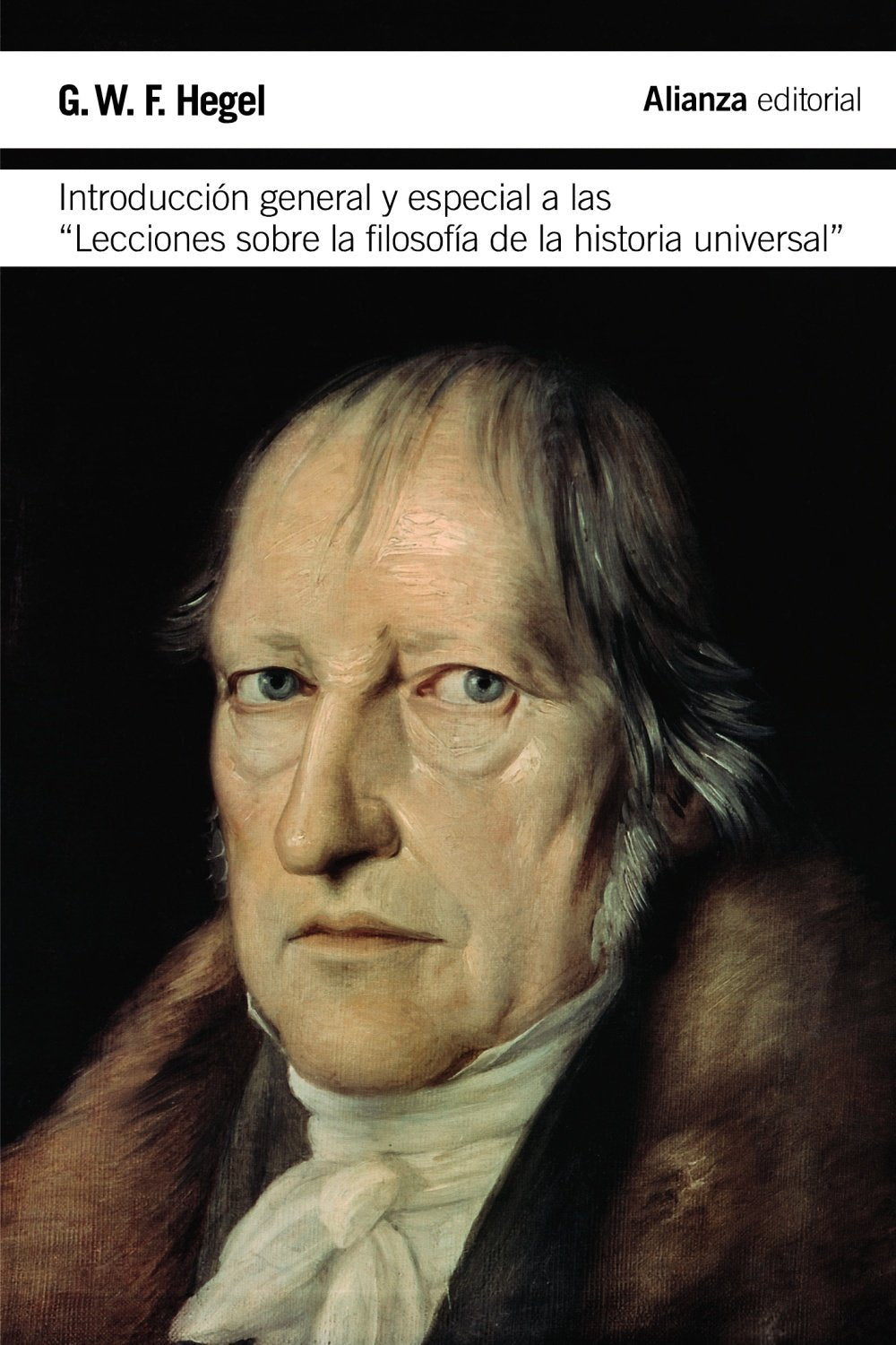 Introducción general y especial a las "Lecciones sobre la filosofía de la historia universal" book