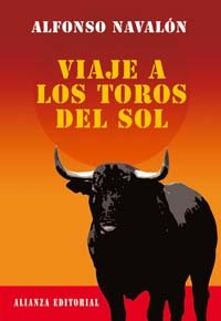 Viaje a los Toros del Sol / Journey to Toros del Sol book