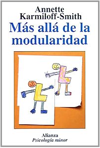 Más alla de la modularidad : la ciencia cognitiva desde la perspectiva del desarrollo Medicine