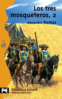 Los Tres Mosqueteros / the Three Musketeers (2) Fairy Tales & Legends